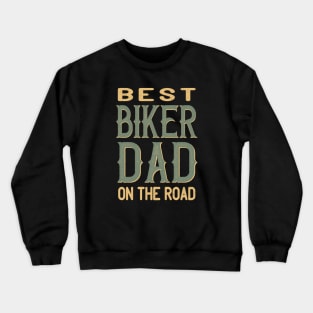 Best Biker Dad Crewneck Sweatshirt